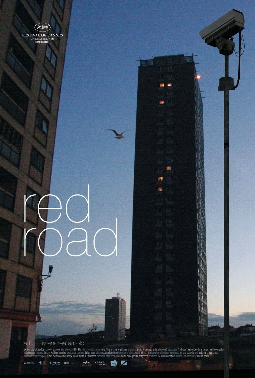 Red Road , Andrea Arnold (2006)