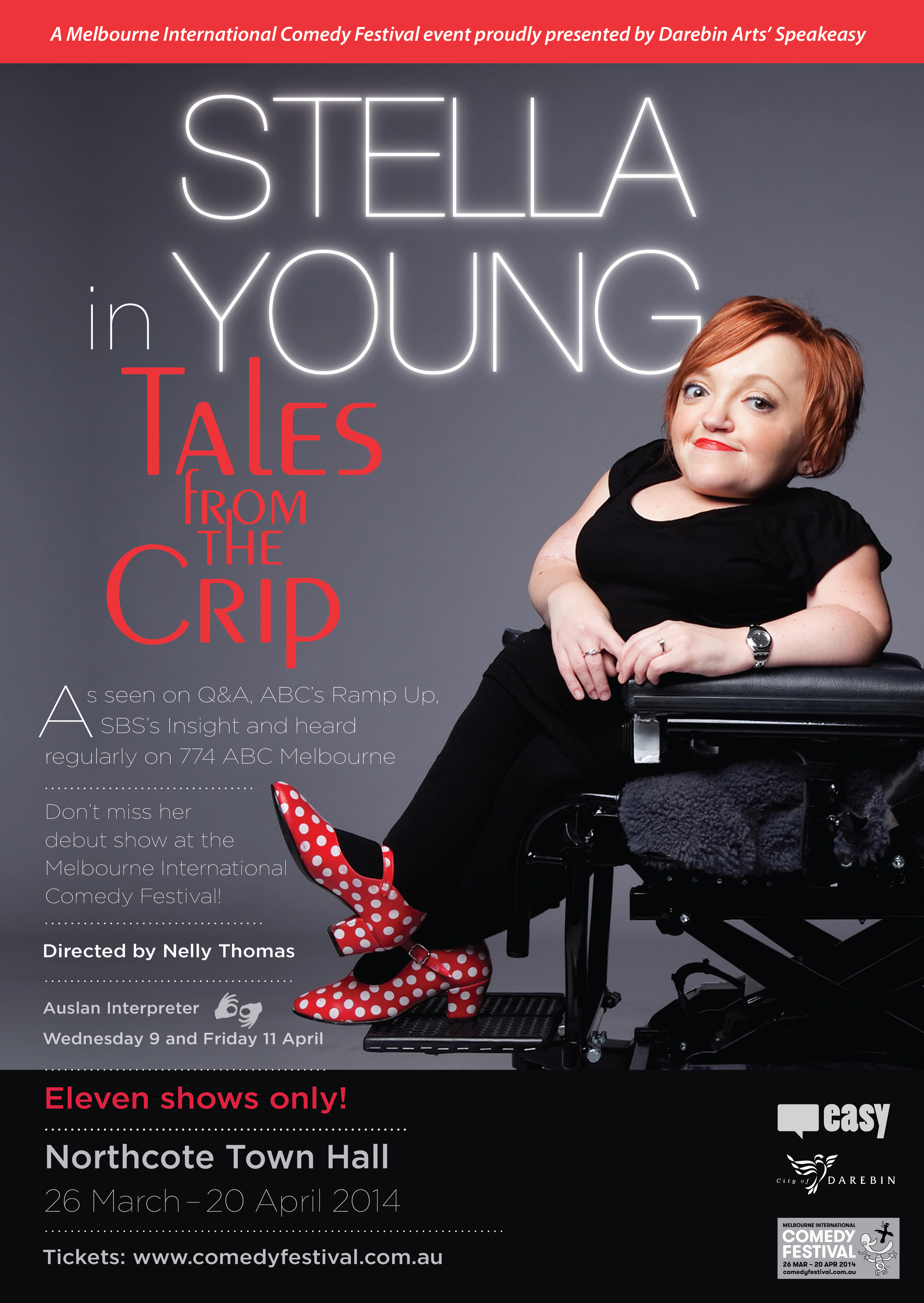   CLIENT: Stella Young, Comedian   BRIEF: Design and produce marketing material (poster, flyer, tram ad, PDF, online banner ads and Comedy Festival program ad) for her show "Tales from the Crip".&nbsp;  