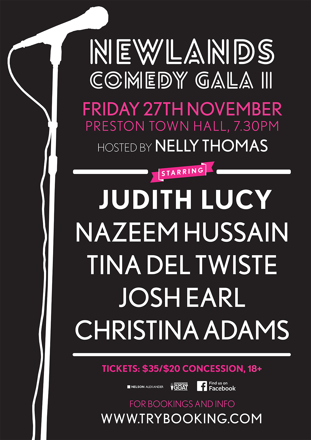  JOB: Newlands Comedy Gala III CLIENT: Newlands Primary School BRIEF: Design branding for school's annual fundraiser Comedy Gala. Produce promotional material including posters, flyers and billboards. 