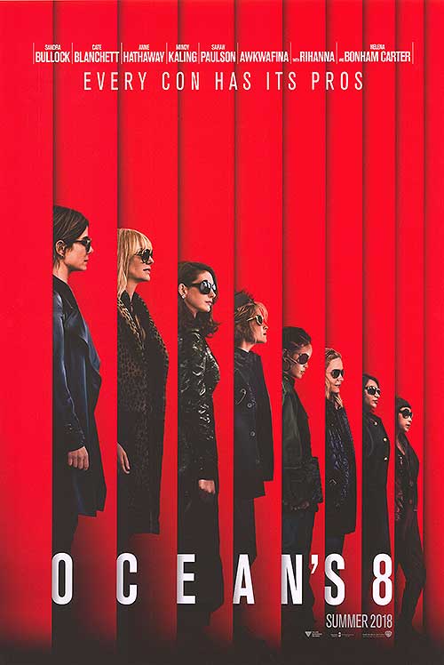 Oceans 8  (M) - 7:30pm  Sunday 17 February