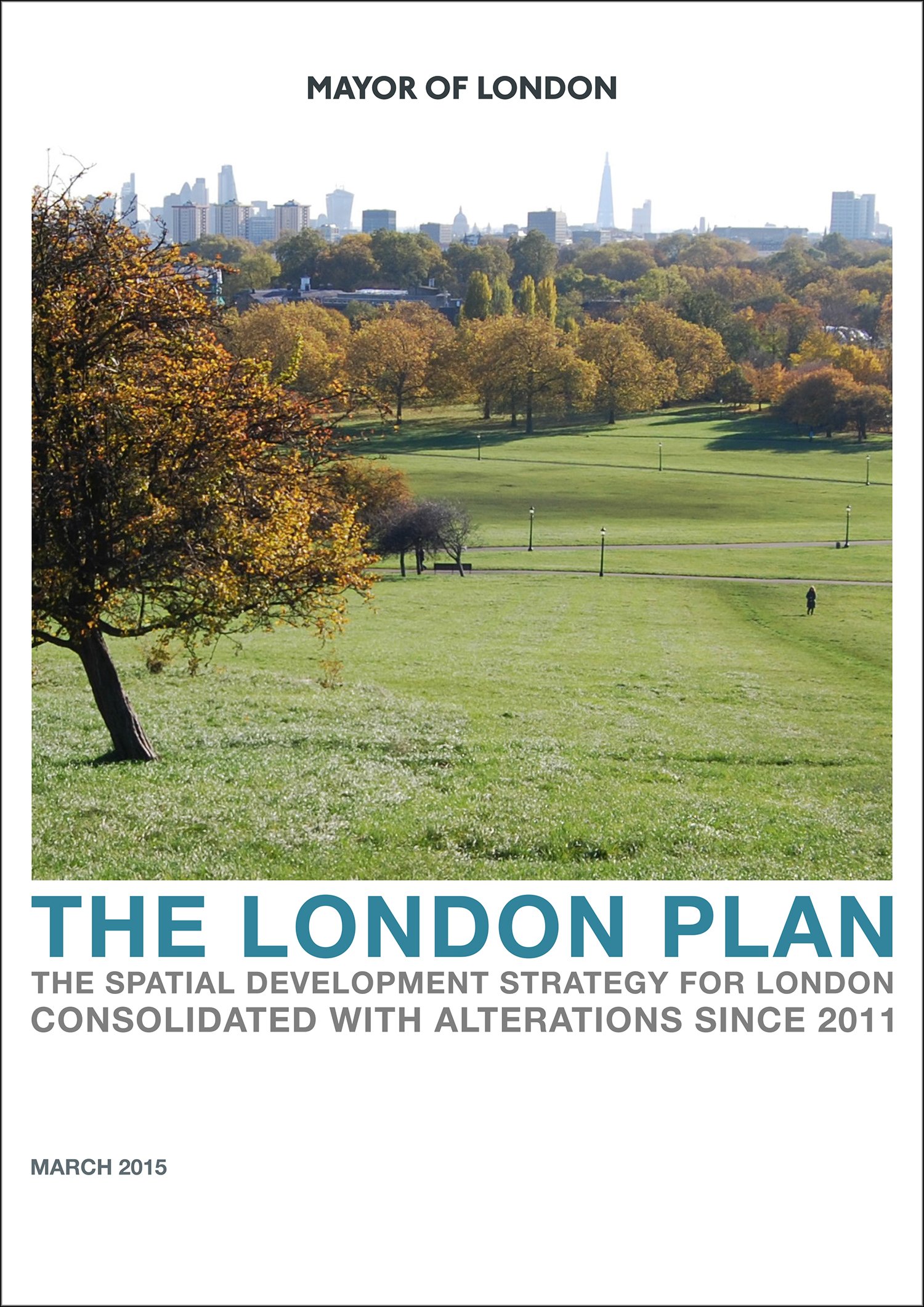 The London Plan - The Spatial Development Strategy for London Consolidated with Alterations Since 2011.