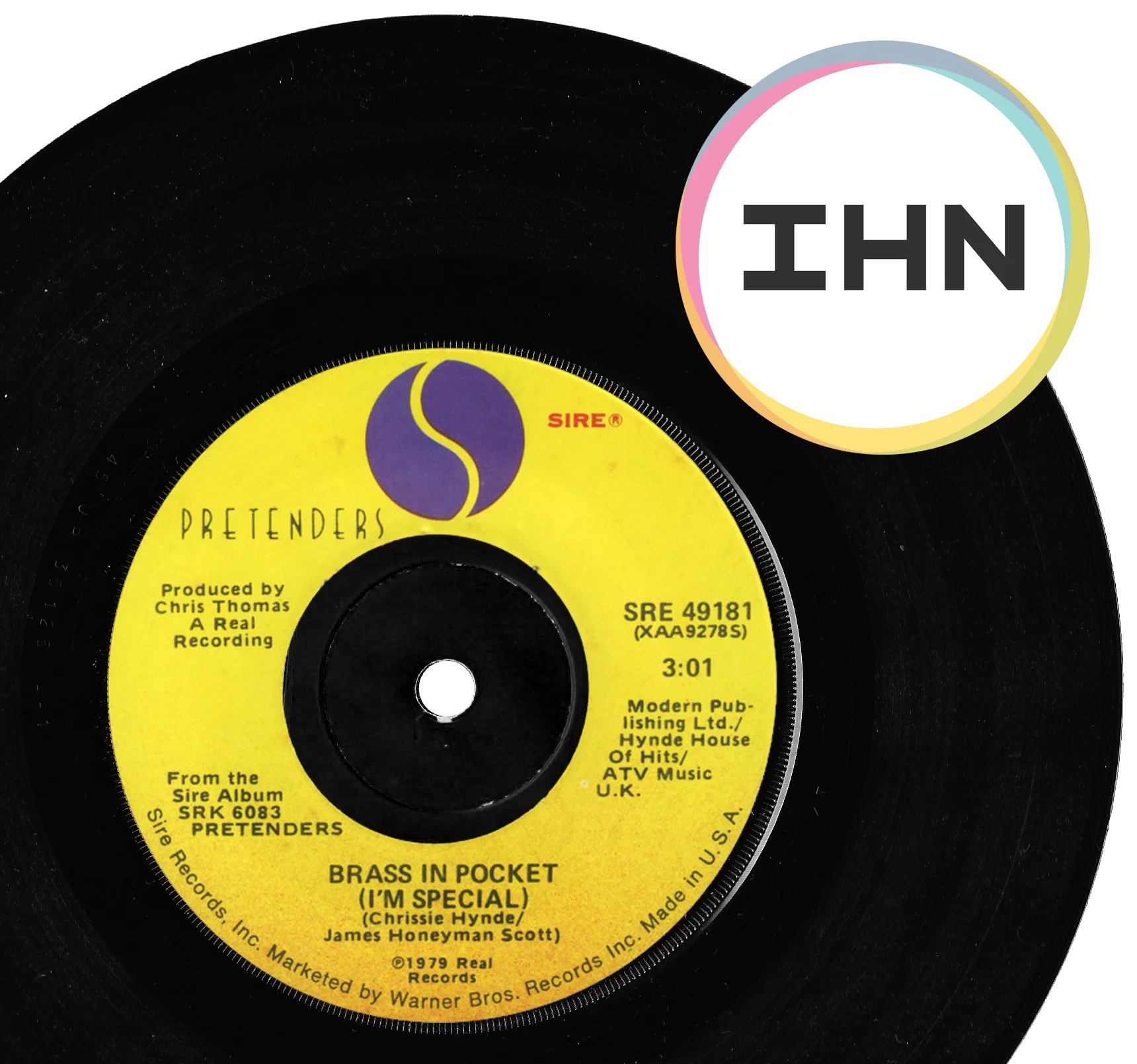 Picture of Brass in Pocket (I’m Special) single by Pretenders with IHN logo overlaid.
