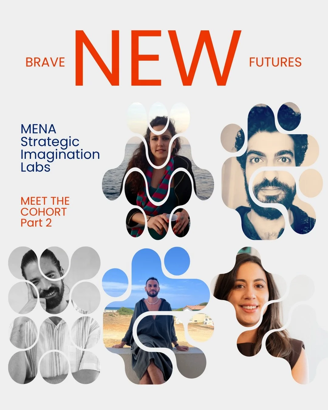 ✨ BRAVE NEW FUTURES &ndash; Meet the participants (PART 2) ✨

Brave New Futures: MENA Strategic Imagination Labs is a 24-month experiment in bold thinking, radical creativity, and collective transformation.

Rather than a traditional capacity-buildin