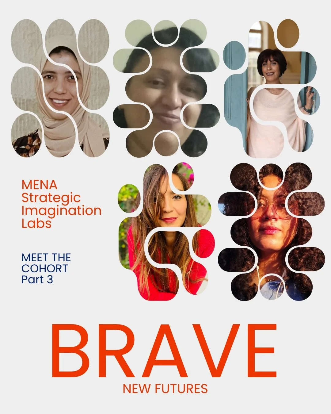 ✨ BRAVE NEW FUTURES &ndash; Meet the participants (PART 3) ✨

Brave New Futures: MENA Strategic Imagination Labs is a 24-month experiment in bold thinking, radical creativity, and collective transformation.

Rather than a traditional capacity-buildin