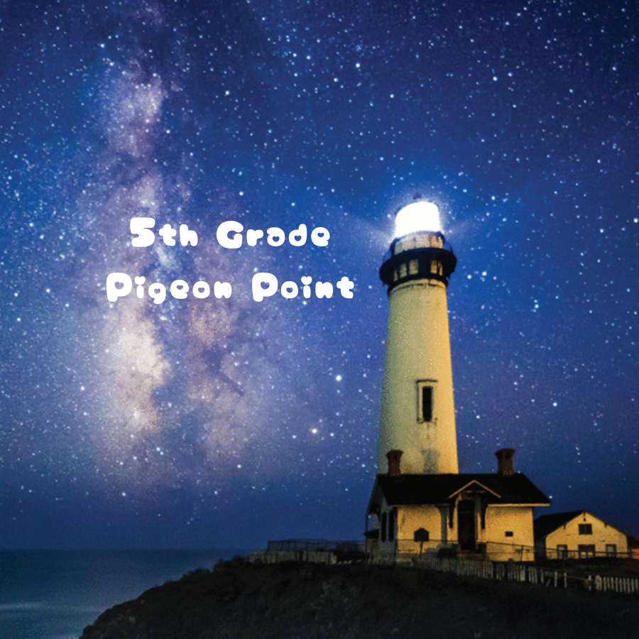 Pigeon Point (5th Grade Only) — West Portal Elementary School