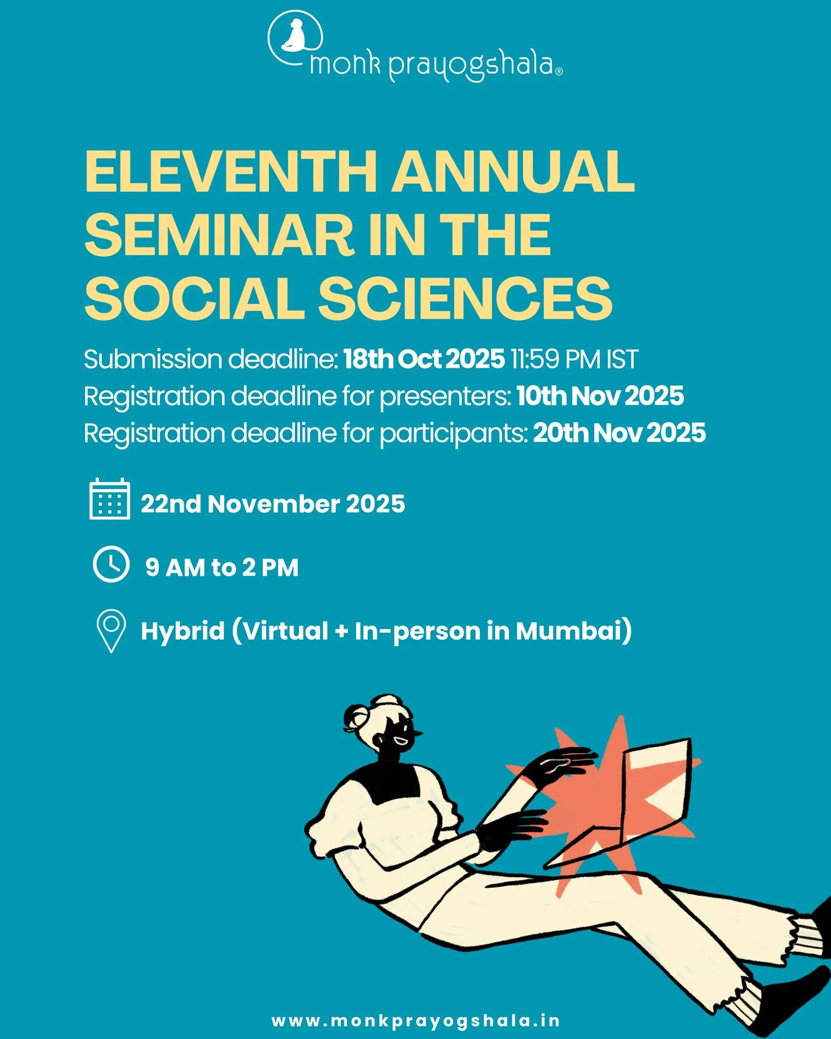 🚨 Are you a budding researcher eager to share your work and engage with critical feedback?
Be part of Monk Prayogshala&rsquo;s Eleventh Annual Social Sciences Seminar &mdash; a space for fresh ideas, academic dialogue, and meaningful exchange!

Pres
