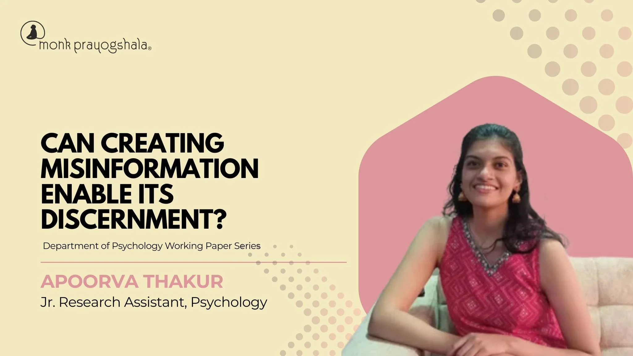 Can creating misinformation actually help us detect it better? 🧠
In this episode of Research Explained in Minutes, Apoorva Thakur, Jr. Research Assistant in Psychology at Monk Prayogshala, unpacks a fascinating study exploring whether generating mis
