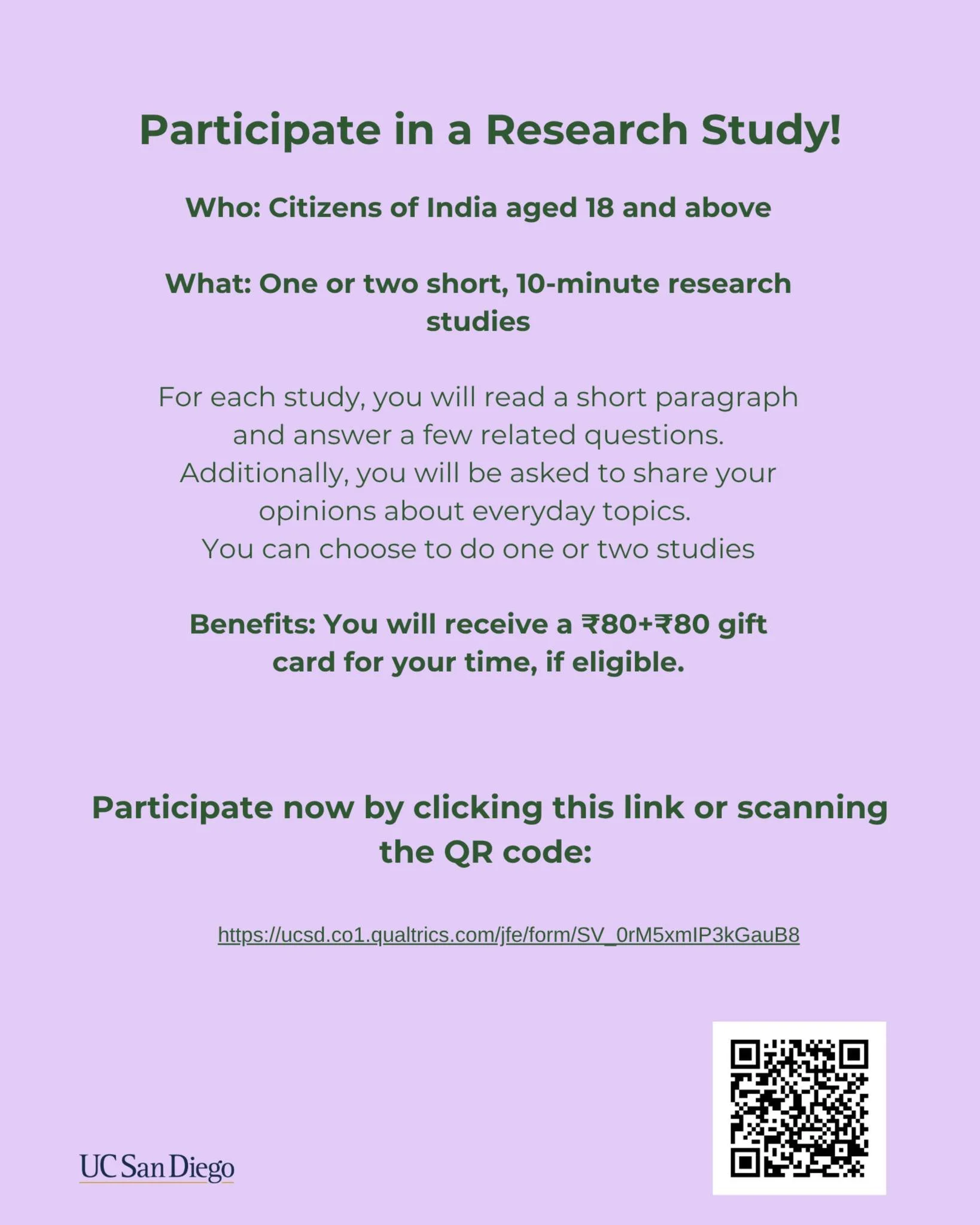 📣 #CallForParticipants
Are you a citizen or resident of India aged 18 or above? 📍
Take part in a short online research study by UC San Diego and earn up to ₹160 in gift cards (if eligible) for about 10 minutes of your time! 🕒🎁

You'll be asked to