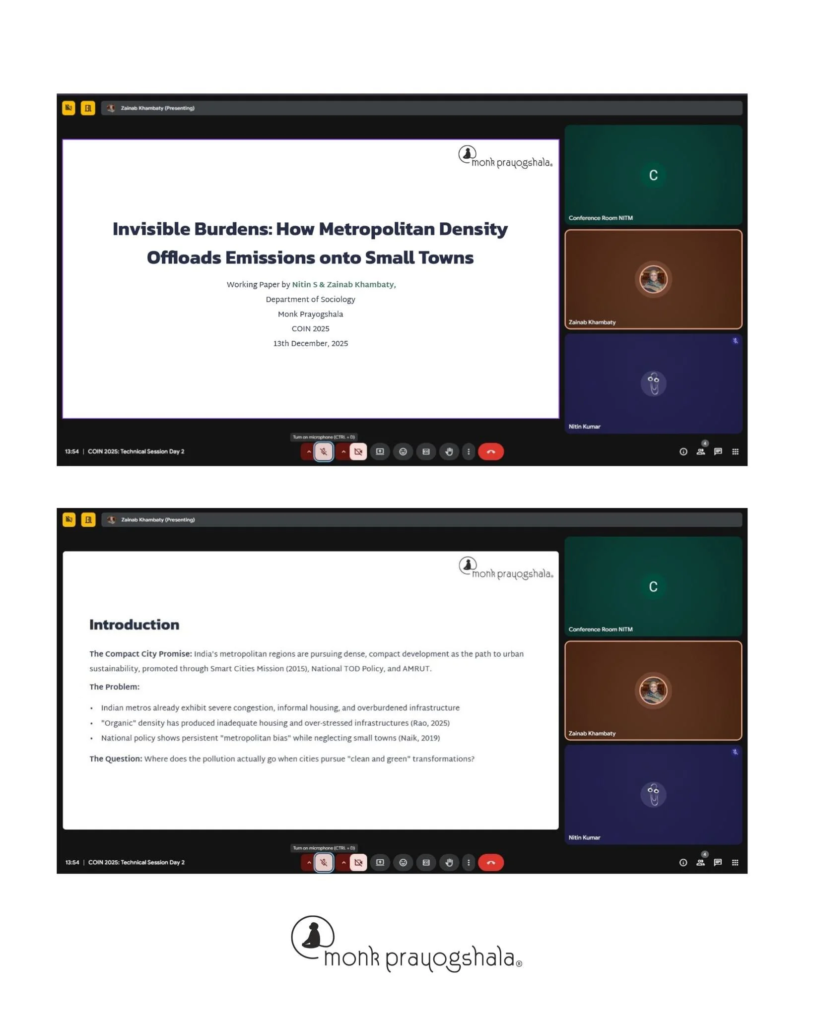 Zainab Khambaty and Nitin S. presented their paper &ldquo;Invisible Burdens: How Metropolitan Density Offloads Emissions onto Small Towns&rdquo; at COIN 2025 &ndash; Conference on Interdisciplinarity 🌍

Under the theme &ldquo;Beyond New Urbanism? En