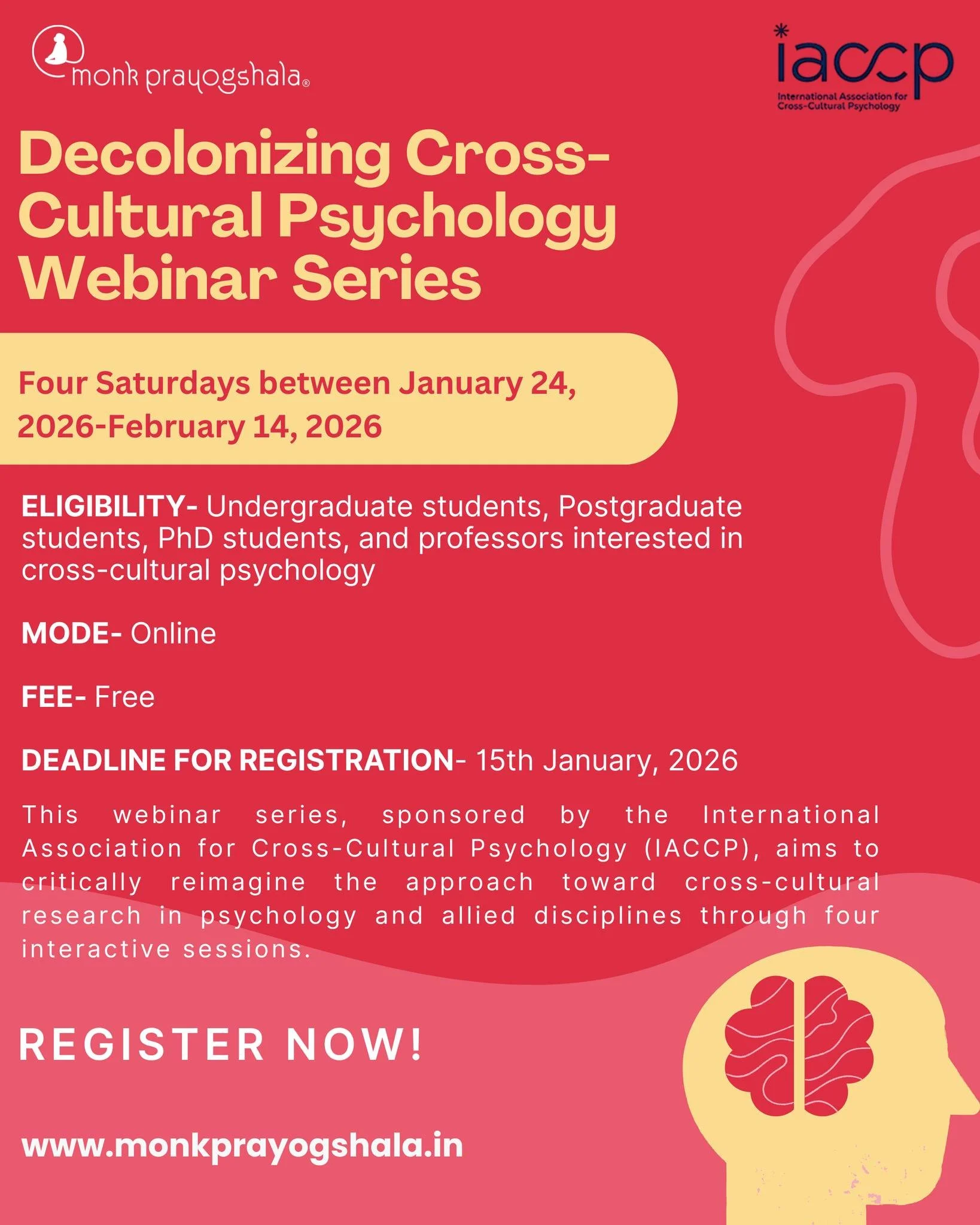 🌏 Decolonizing Cross-Cultural Psychology Webinar Series
Sponsored by the International Association for Cross-Cultural Psychology (IACCP), this free 4-Saturday online series (January 24 &ndash; February 14, 2026) invites participants to critically re
