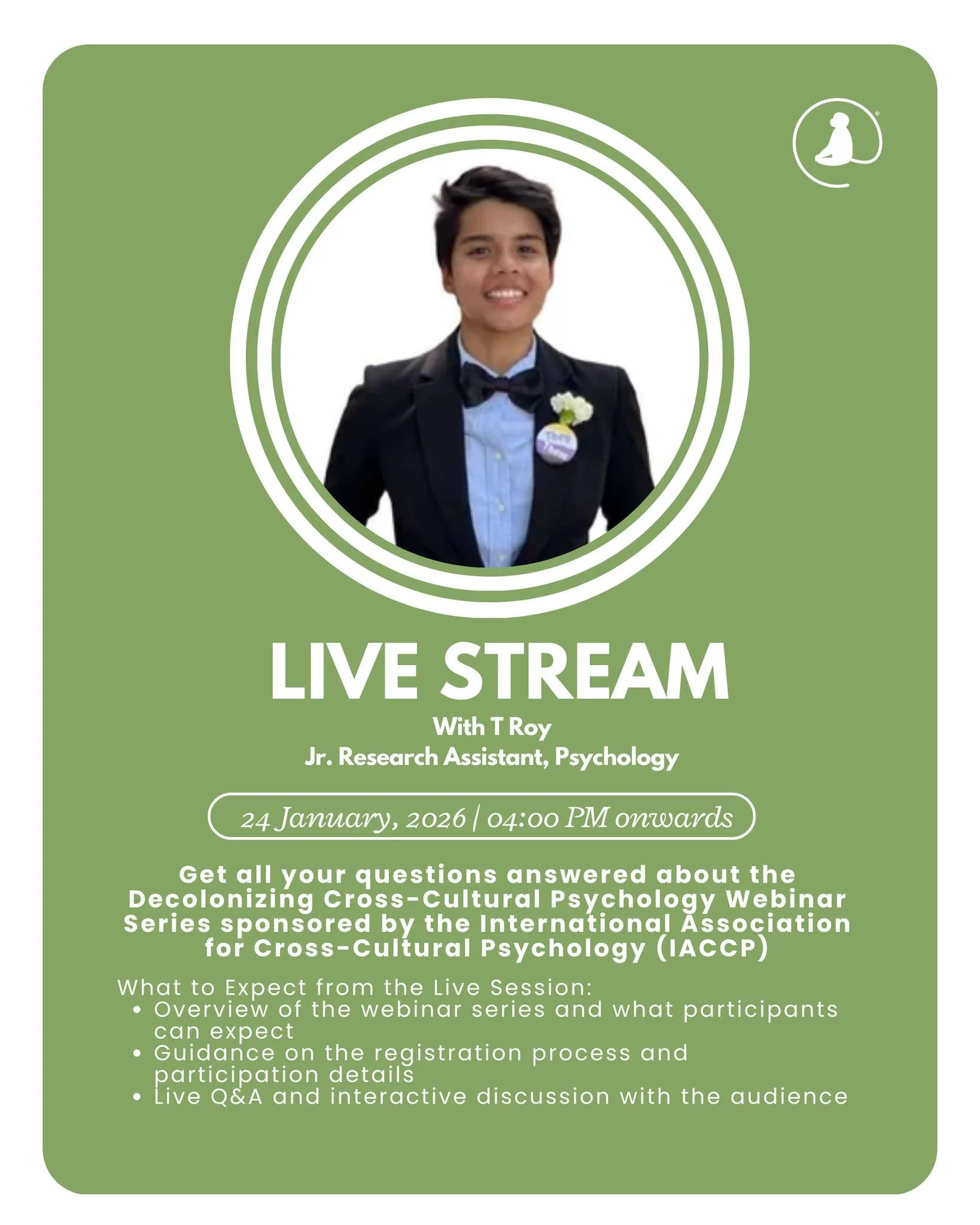 💭 Curious about the Decolonizing Cross-Cultural Psychology Webinar Series?
Join us for an Instagram Live Q&amp;A with T Roy, Jr. Research Assistant (Psychology), and get clarity on what the series offers, how to register, and what to expect from the