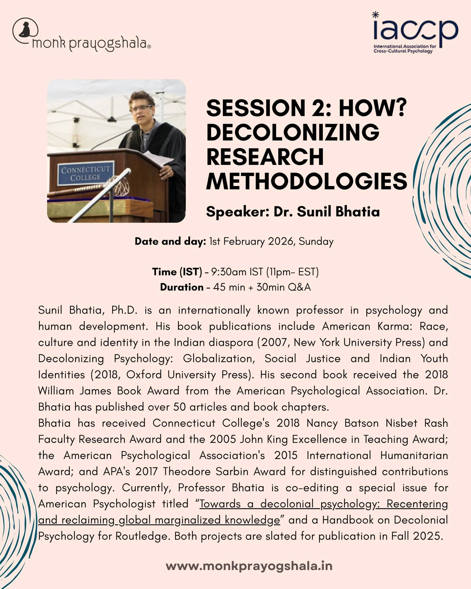 🔍 Session 2: HOW? Decolonizing Research Methodologies
Join Dr. Sunil Bhatia on 1st February 2026 (Sunday) for an engaging session exploring how research methods can move beyond traditional Western frameworks toward more grounded, contextually rich, 