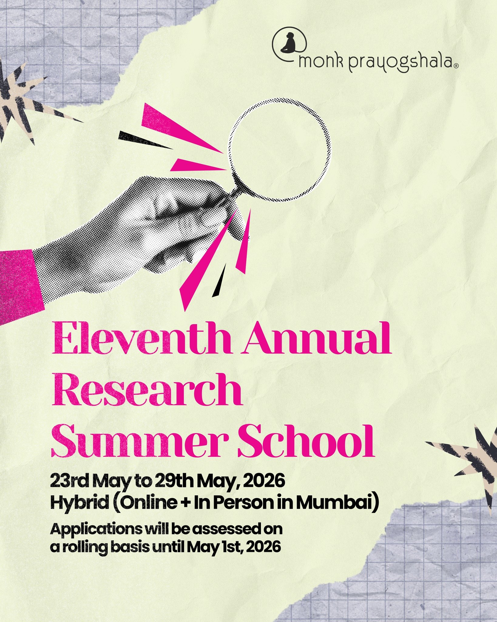 🎉 Join us as we step into the Eleventh year of academic excellence at Monk Prayogshala&rsquo;s Annual Research Summer School! ✨
Discover, learn, and grow with a vibrant community of researchers and scholars.

🔗 Know more and be part of the journey 