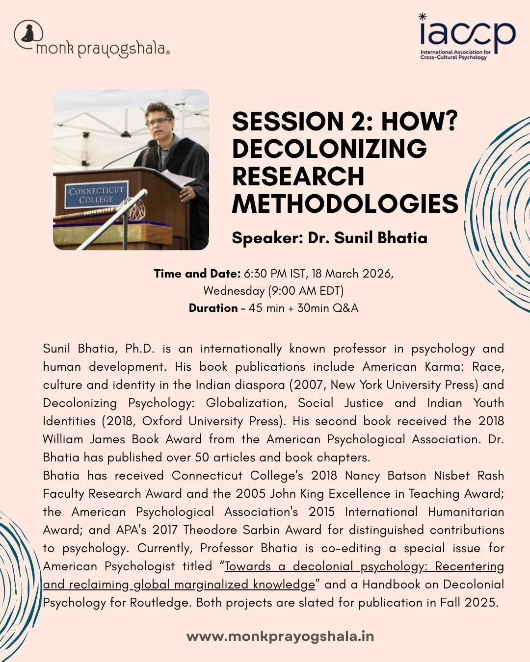 🔍 Session 2: HOW? Decolonizing Research Methodologies

Join Dr. Sunil Bhatia for an engaging session exploring how research methods can move beyond traditional Western frameworks toward more grounded, contextually rich, and decolonial approaches, no