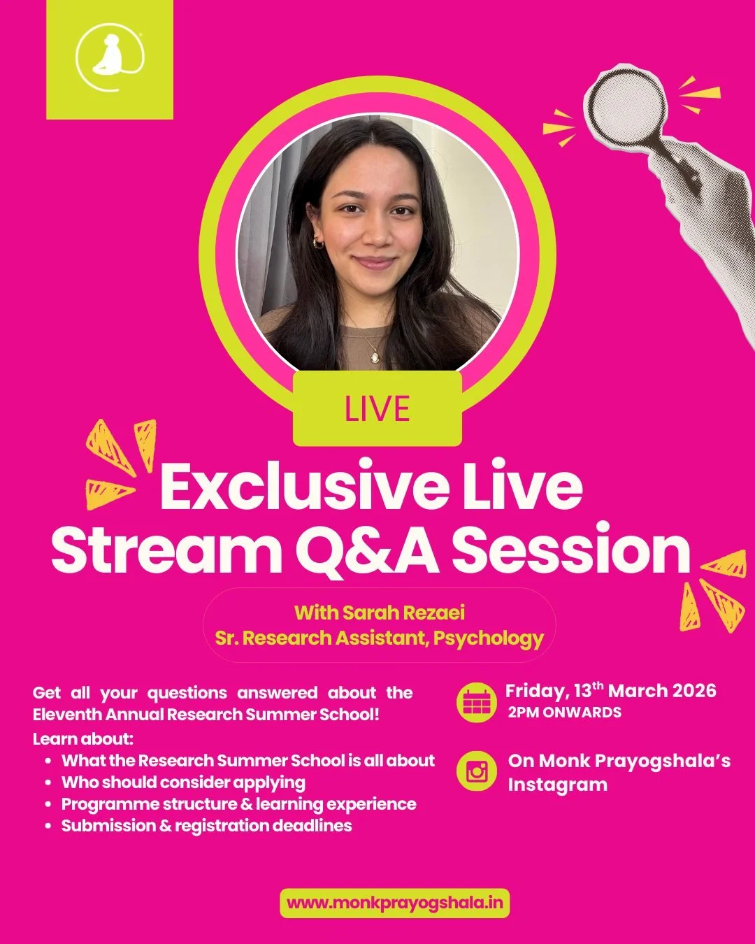 Join Sarah Rezaei LIVE as she breaks down what the Eleventh Annual Research Summer School is all about &mdash; who it&rsquo;s for, what you&rsquo;ll gain, and how to make the most of it.

📅 13 March 2026 | 🕑 2 PM (IST)
📍 Monk Prayogshala&rsquo;s I
