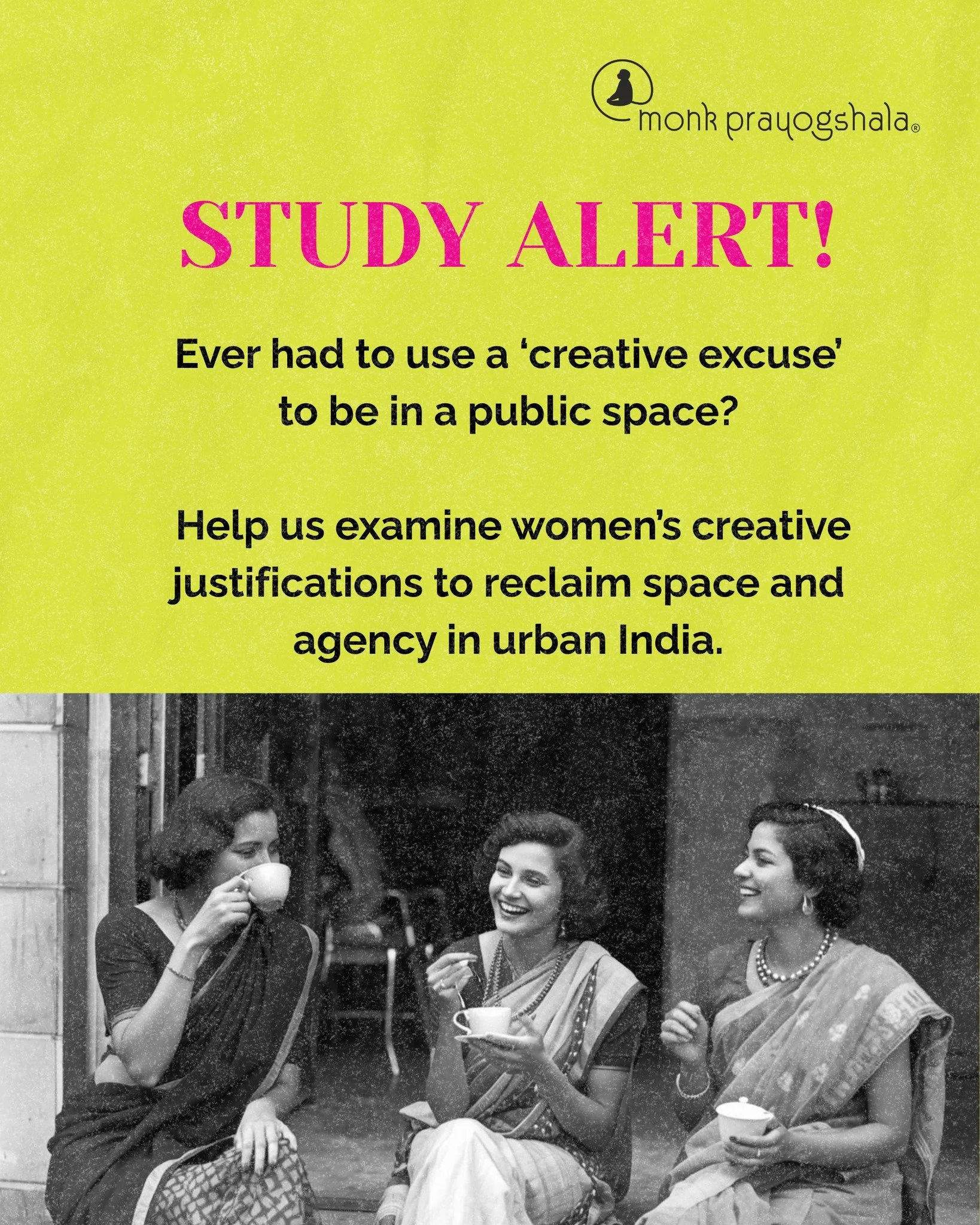 📣 #callforparticipants 
Have you ever had to give a reason, excuse, or cover story just to access or stay in a public place?

We&rsquo;re inviting women (18+) in urban India, including those who identify as women, to share how they use creativity, e