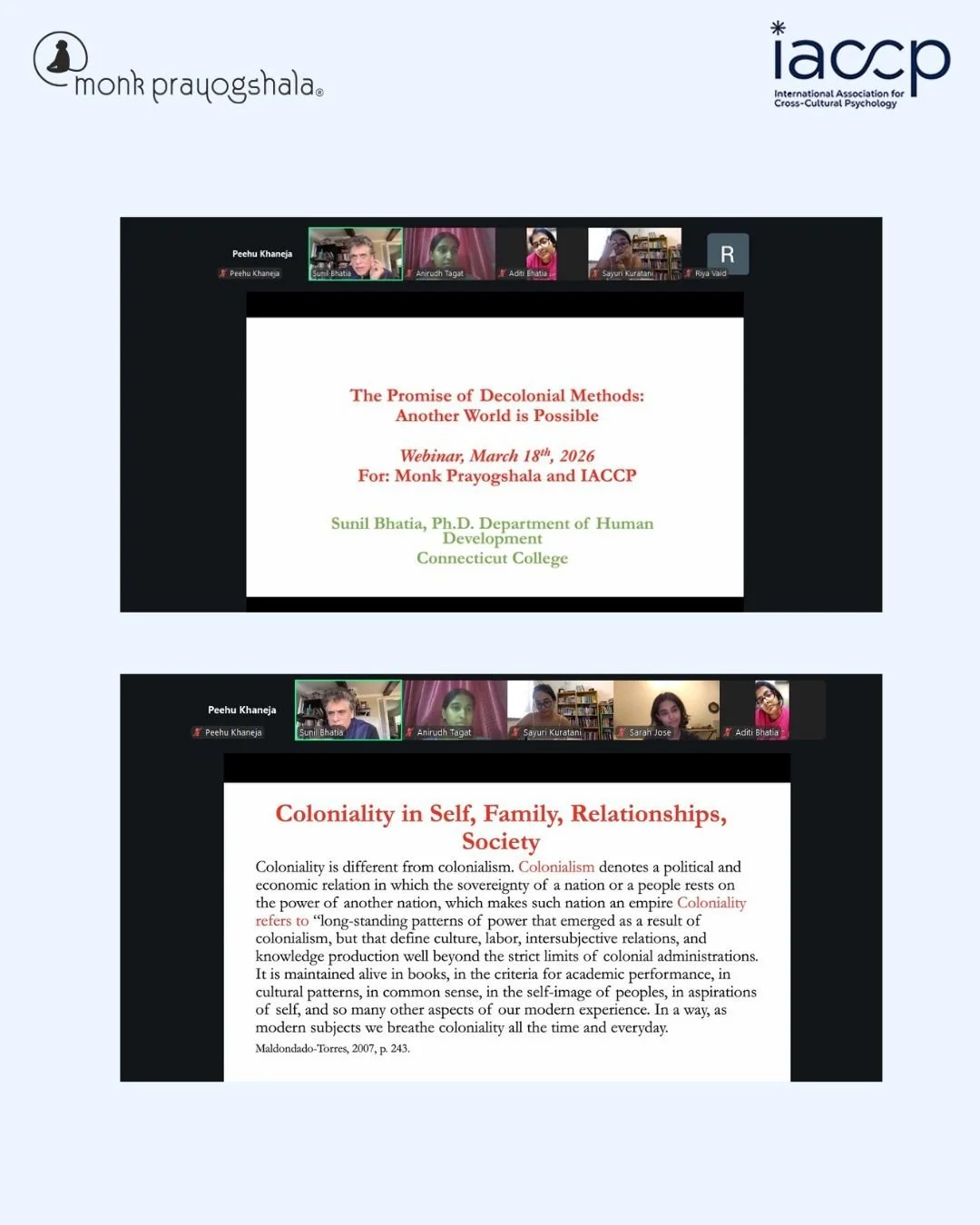 Today&rsquo;s session, part of the Decolonizing Cross-Cultural Psychology Webinar Series sponsored by IACCP, focused on Decolonizing Research Methodologies&mdash;rethinking how research can move beyond dominant frameworks toward more contextual and i