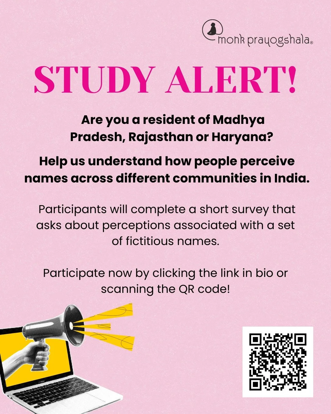 📣 #callforparticipants
Are you a resident of Madhya Pradesh, Rajasthan or Haryana?

Help us understand how people perceive names across different communities in India.

We&rsquo;re inviting adults (18+) from these states to participate in a short su