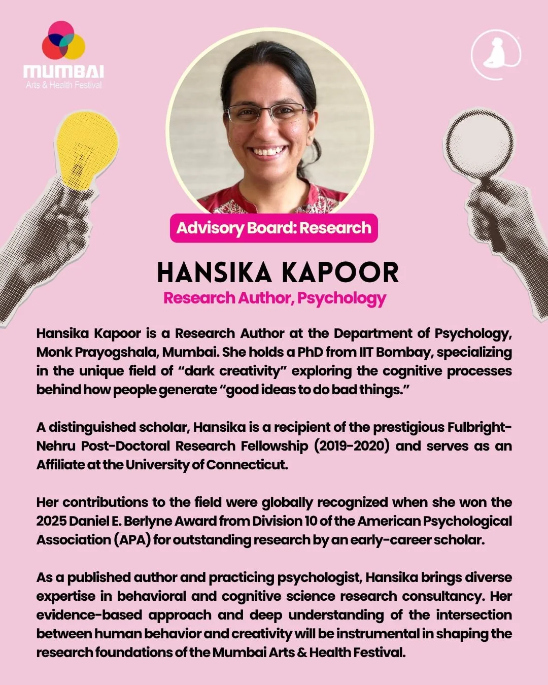 ✨ Dr. Hansika Kapoor joins the Advisory Board (Research) for MAHF 2026 ✨
A Research Author at Monk Prayogshala, she specializes in &ldquo;dark creativity&rdquo; and is a Fulbright-Nehru Fellow and APA awardee.

Her expertise will help shape the resea