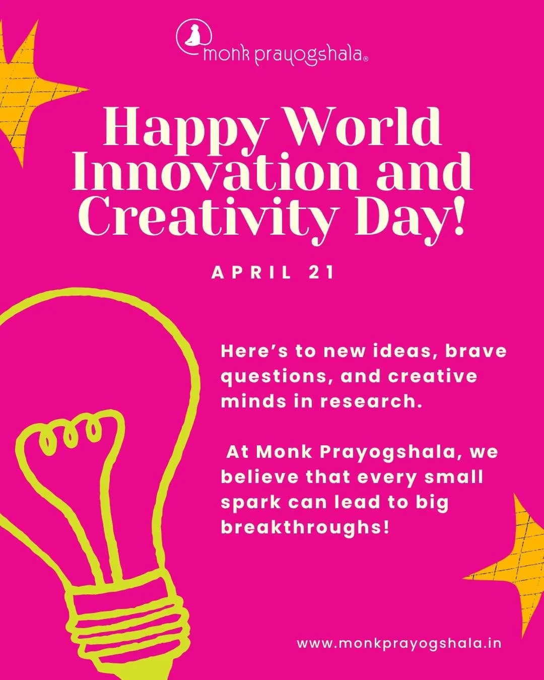 🌟 Happy World Innovation and Creativity Day!
Here&rsquo;s to fresh ideas, fun questions, and creative thinking in research.
Let&rsquo;s keep the spark alive!

#WorldCreativityDay #Innovation #ResearchLife #MonkPrayogshala