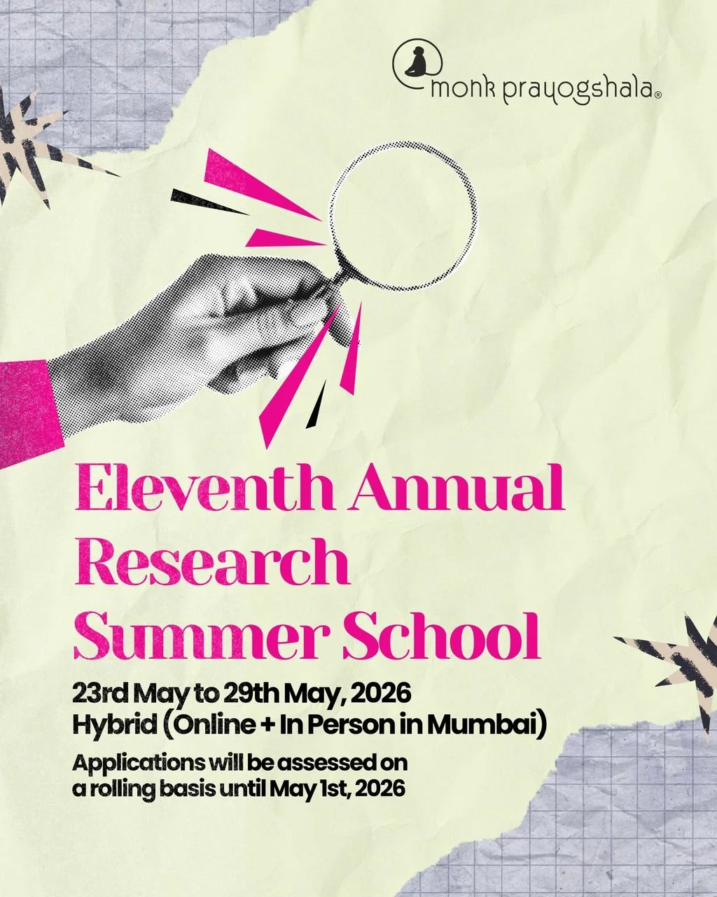 🎉 Join us as we step into the Eleventh year of academic excellence at Monk Prayogshala&rsquo;s Annual Research Summer School! ✨
Discover, learn, and grow with a vibrant community of researchers and scholars.

🔗 Know more and be part of the journey 