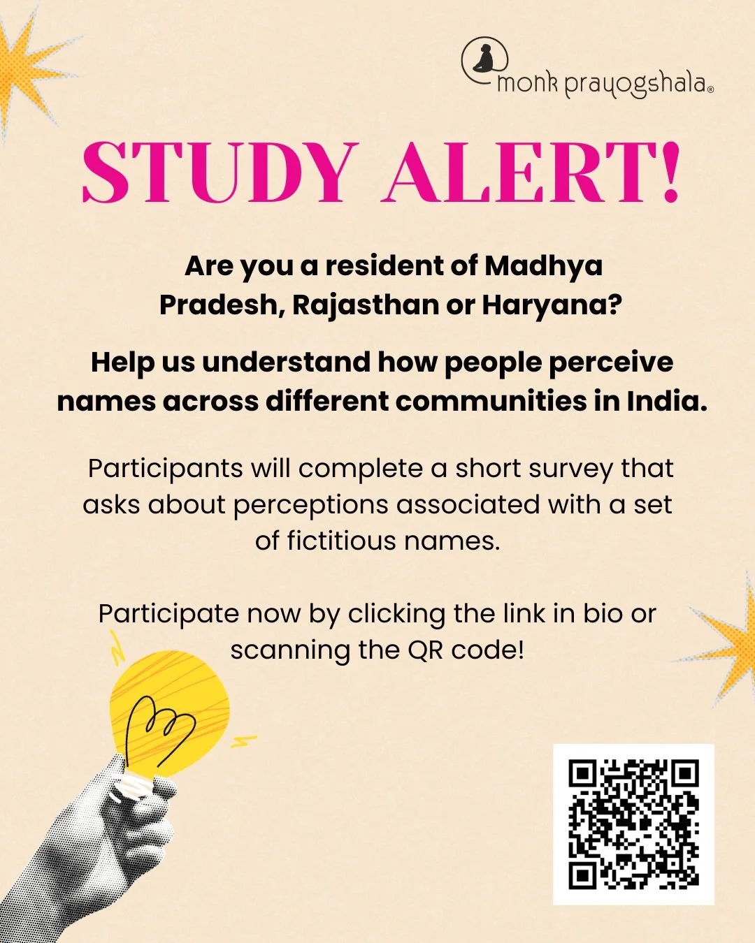 📣 #callforparticipants
Are you a resident of Madhya Pradesh, Rajasthan or Haryana?

Help us understand how people perceive names across different communities in India.

We&rsquo;re inviting adults (18+) from these states to participate in a short su