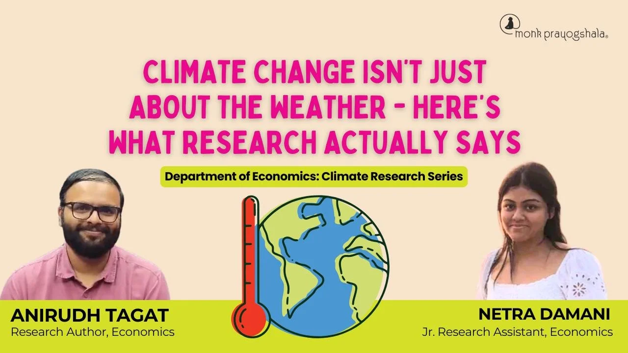 Climate change isn&rsquo;t just about the weather&mdash;here&rsquo;s what research actually says 🌍
Part of the Department of Economics: Climate Research Series, this episode features Anirudh Tagat, Research Author, Economics, and Netra Damani, Jr. R