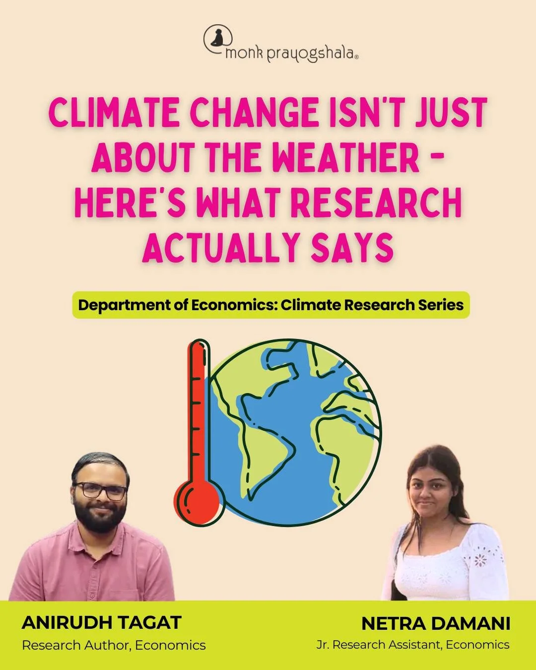 Climate change isn&rsquo;t just about the weather&mdash;here&rsquo;s what research actually says 🌍

Part of the Department of Economics: Climate Research Series, this episode features Anirudh Tagat, Research Author, Economics, and Netra Damani, Jr. 