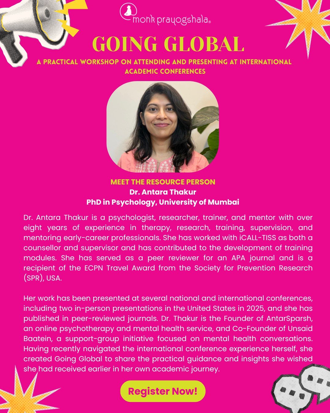 Meet Dr. Antara Thakur, the resource person for Going Global: A Practical Workshop on Attending and Presenting at International Academic Conferences, and learn how to navigate the conference journey with confidence.

Drawing on her experience in acad