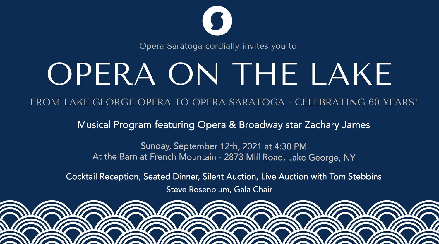 andrageren Lake Taupo godtgørelse Opera on The Lake - Our 60th Anniversary Gala Celebration — Opera Saratoga