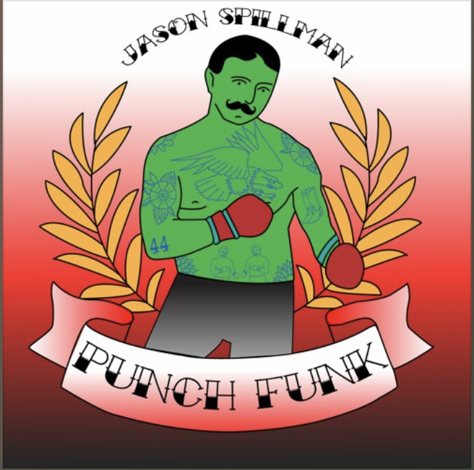 Punch Funk - Jason Spillman