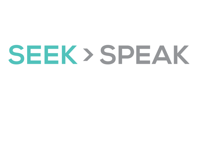 Seek Then Speak . This mobile app provides help to survivors of sexual assault in 30 different languages. It allows users to remain anonymous while they gather information, make decisions, and take the action that is right for them. The app also provides resources to friends and loved ones who wish to help a survivor. 