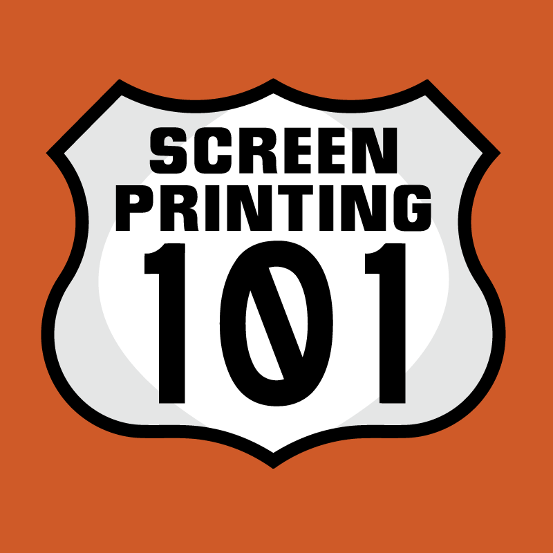 Screen Printing 101