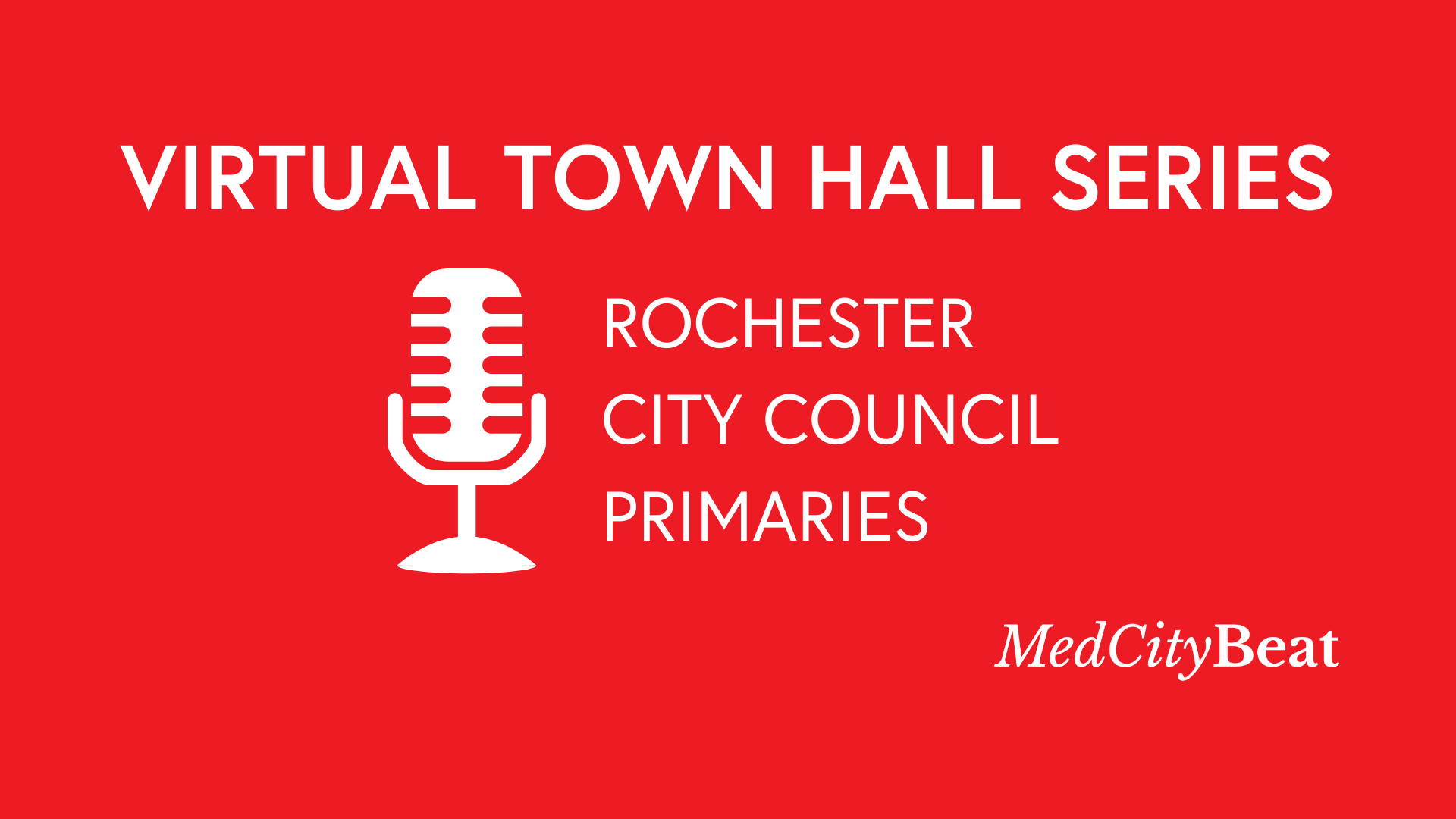 Med City Beat to host virtual town halls ahead of city council primaries