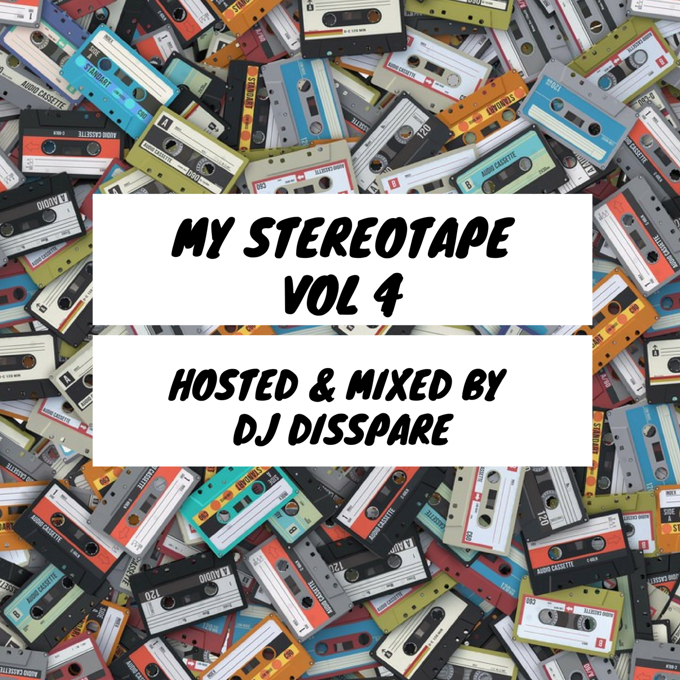 MY STEREOTAPE VOL 4.png