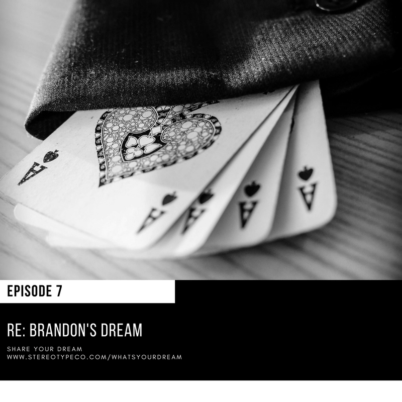  "My dream is to be the greatest magician in the world." 