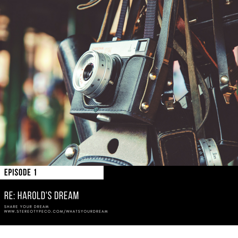  "My dream is to be a successful freelancing photographer." 