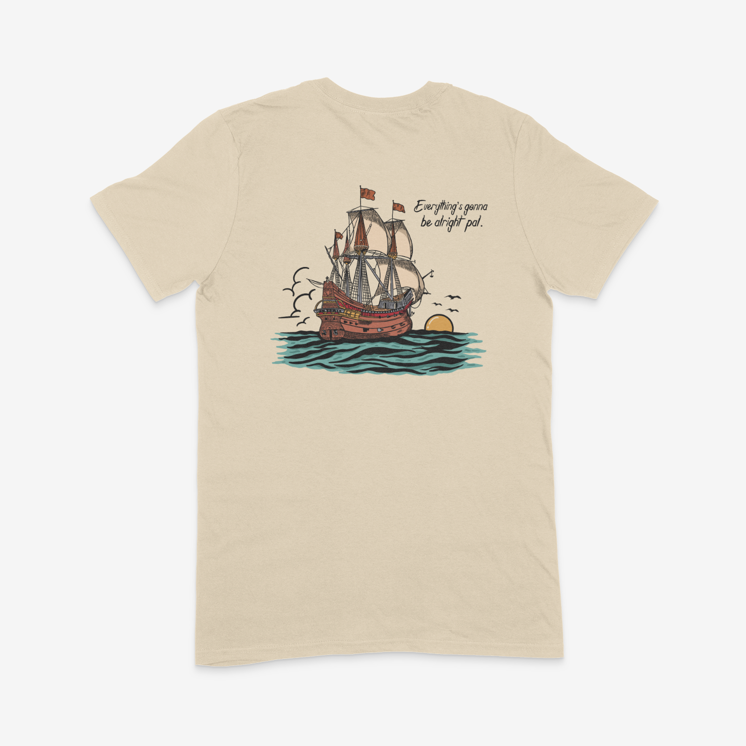 Everything's Gonna Be Alright Pal T-Shirt