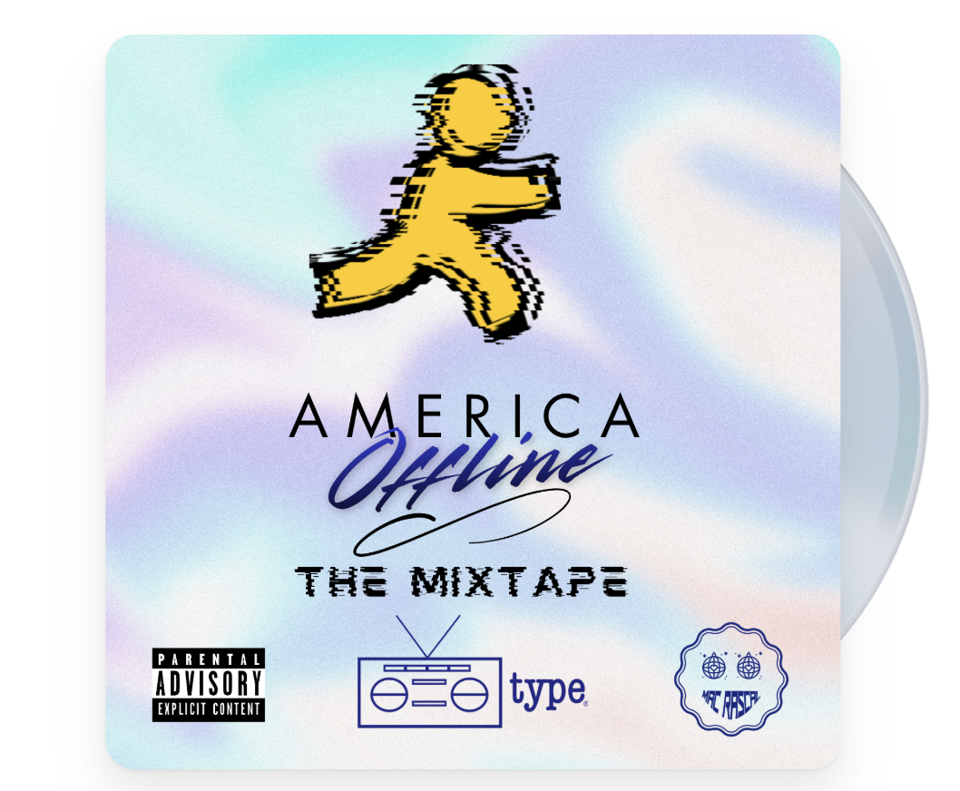 America Offline: The Mixtape Is Here [presented by DJ Mac Rascal]