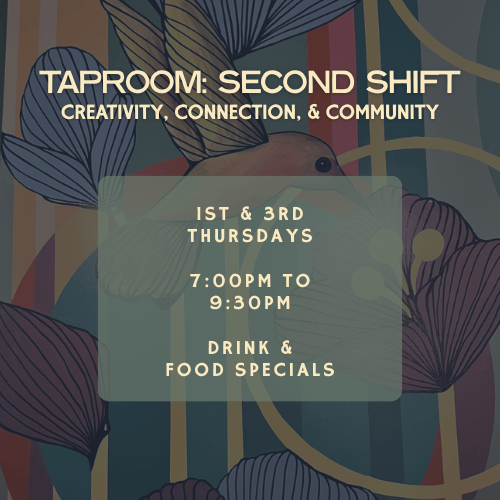 TAPROOM SECOND SHIFT