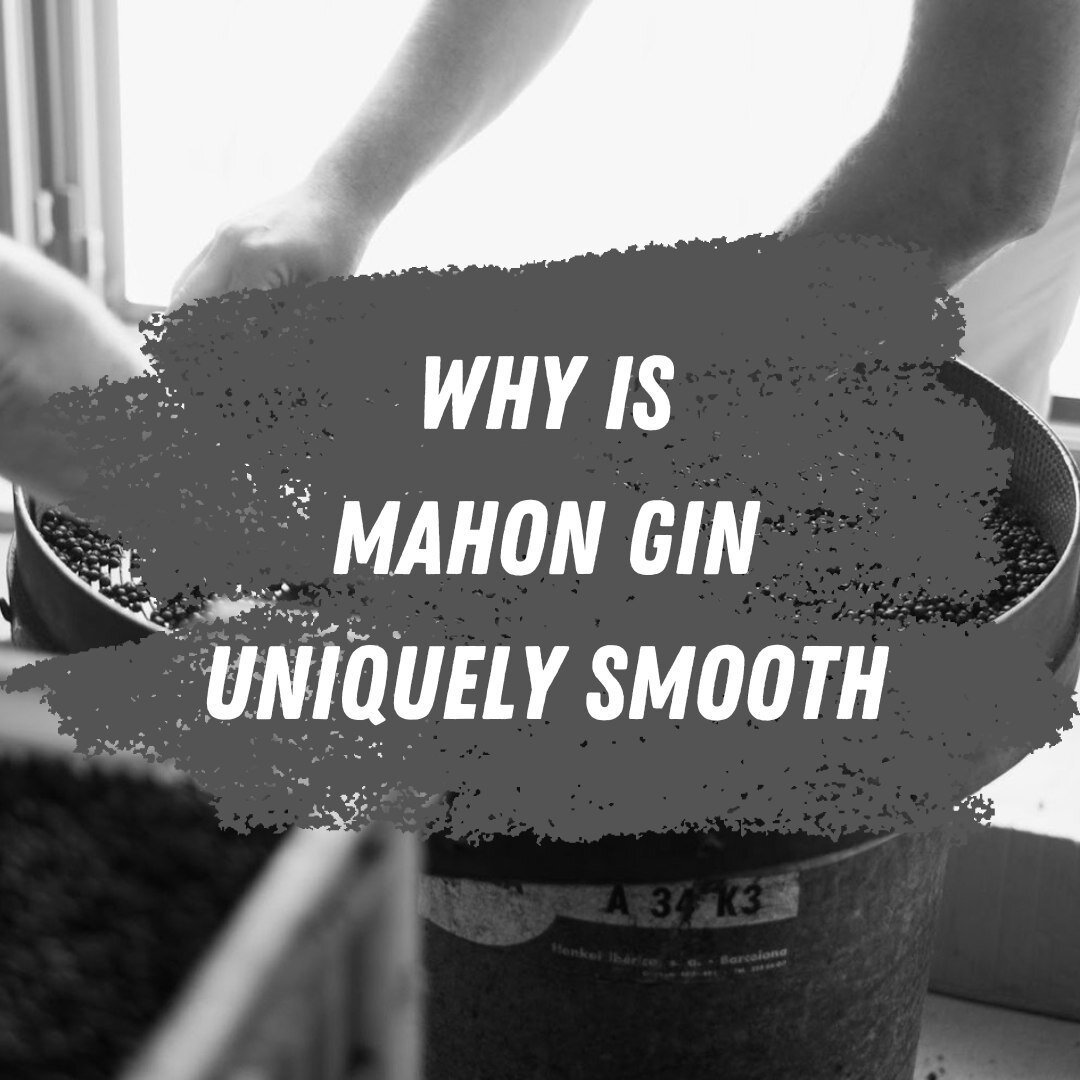 Unique to Menorca, Mahon's secret is the process of aging their juniper berries. 

Sourced from the foothills of the Pyrenees mountains, the berries are sea-salt air-aged for two to three years in open crates at the distillery. This process concentra