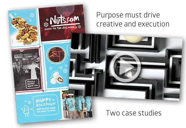 Purpose must drive creative and execution