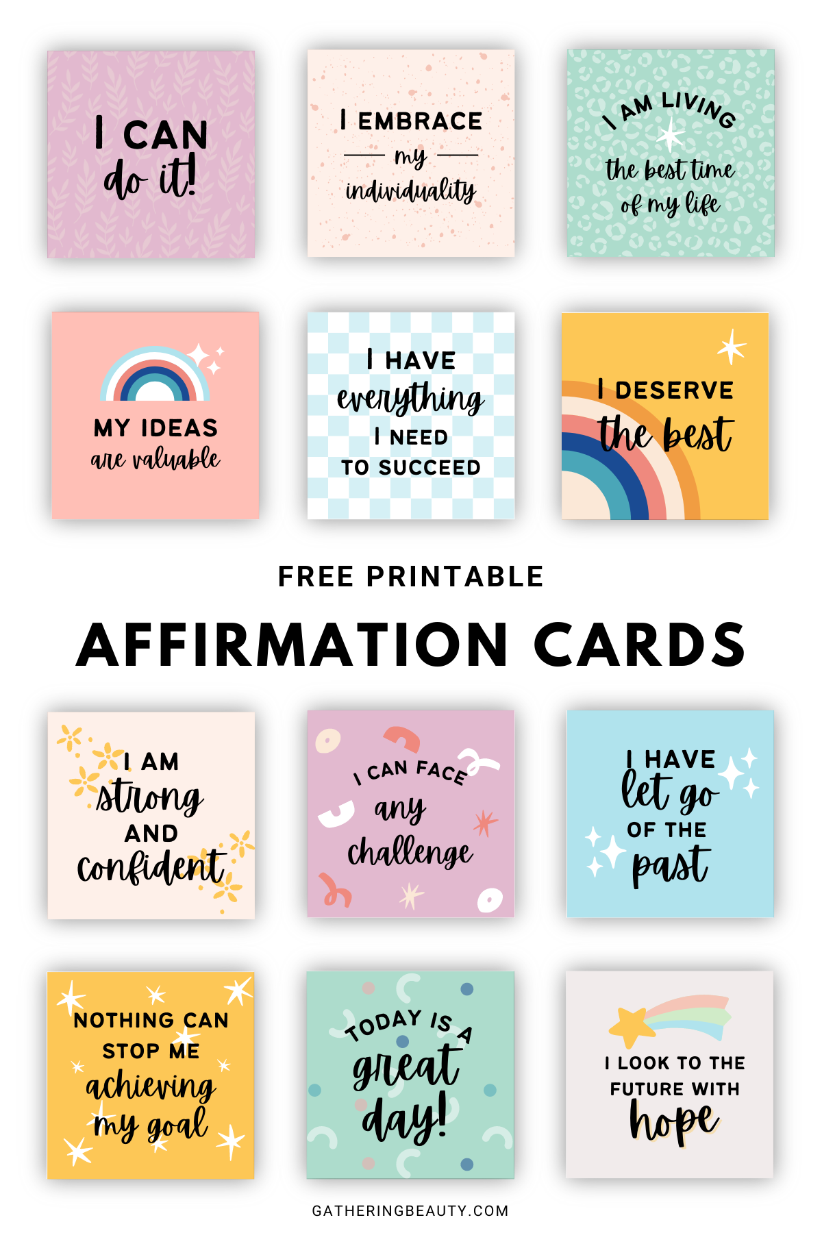 Affirmation Cards - Free Printable — Gathering Beauty / Affirmation ...