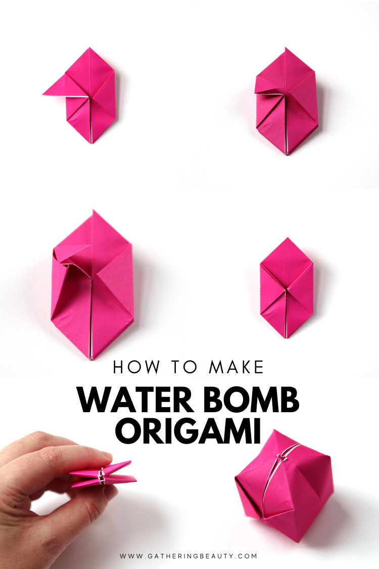 How To Make Origami Water Bombs — Gathering Beauty