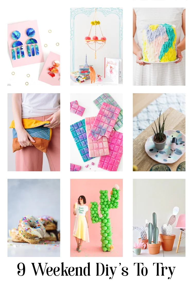 9 WEEKEND DIY'S TO TRY.