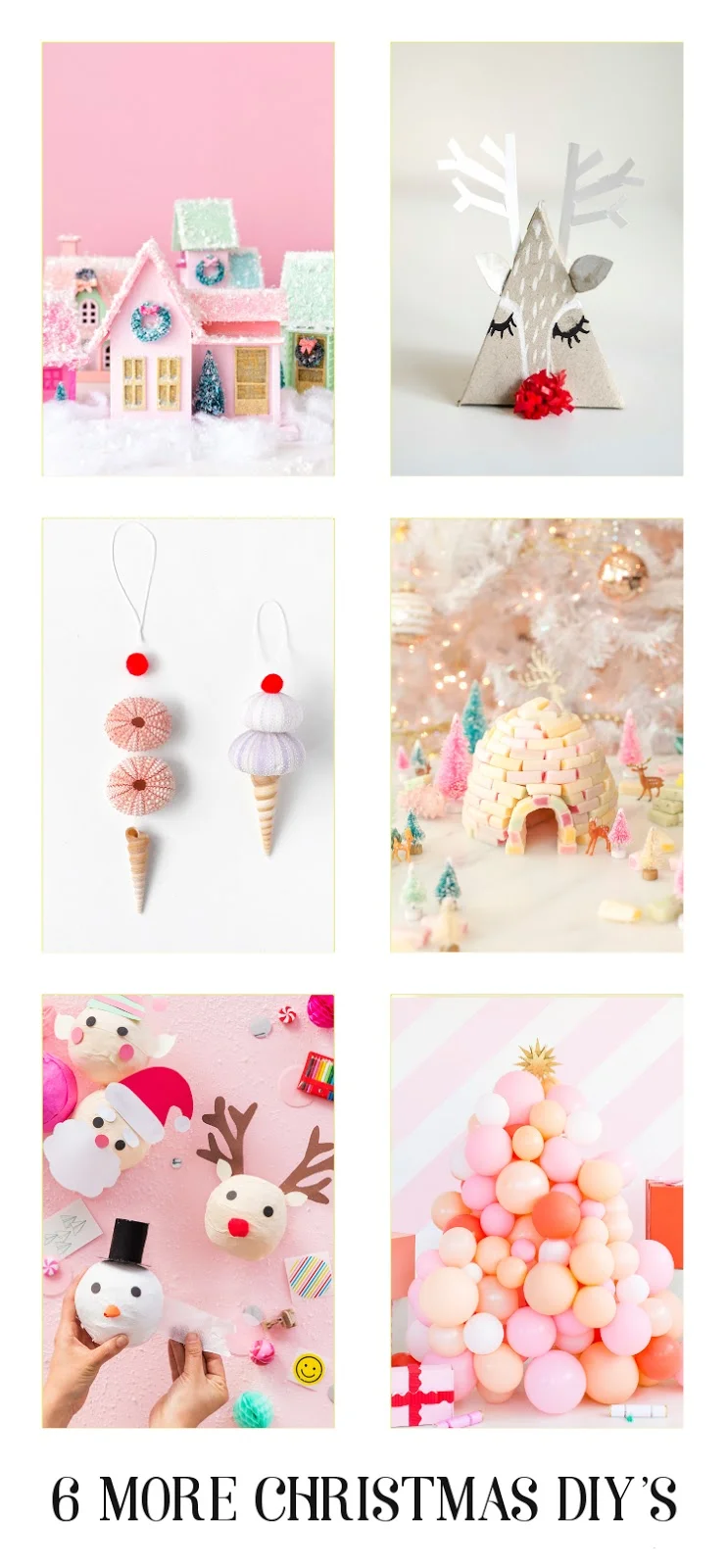 6 MORE CHRISTMAS DIY'S.