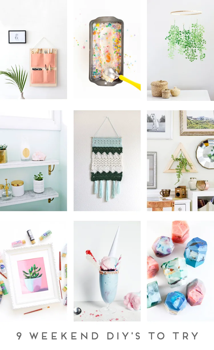 9 WEEKEND DIY'S TO TRY.