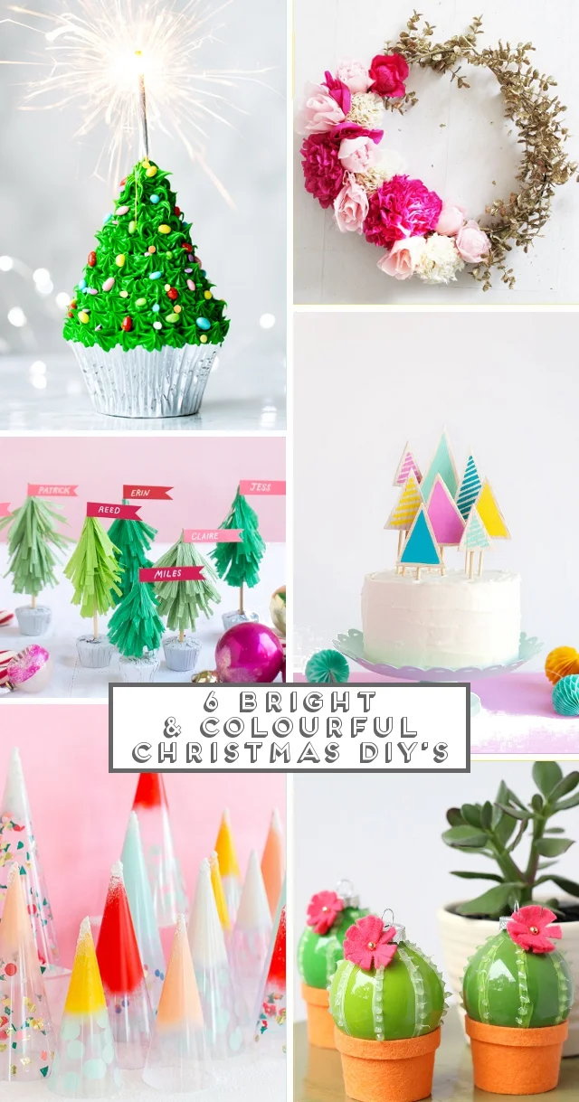 6 BRIGHT &amp; COLOURFUL CHRISTMAS DIY'S.