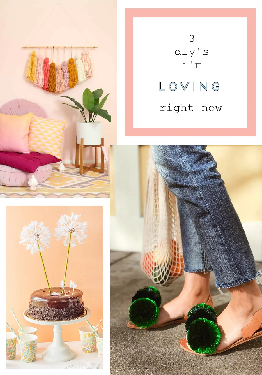 3 DIY'S I'M LOVING RIGHT NOW.