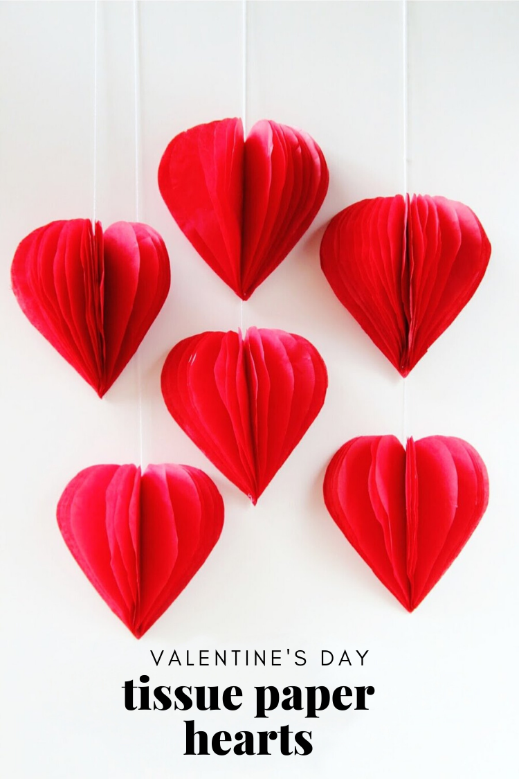 Diy Valentine S Day Tissue Paper Heart Decorations Gathering Beauty